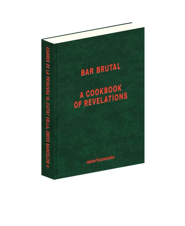 APARTAMENTO Bar Brutal - A Cookbook of Revelations